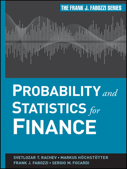 Title details for Probability and Statistics for Finance by Svetlozar T. Rachev - Available
